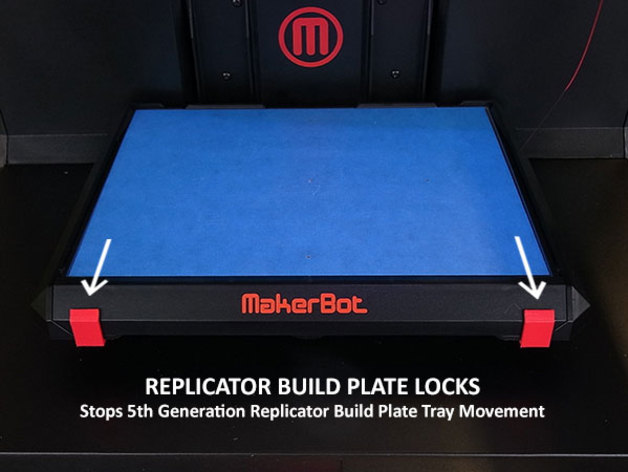 5th Generation Replicator Build Plate Locks