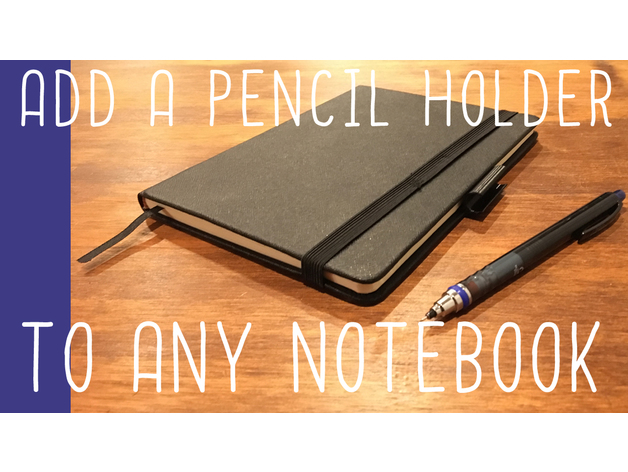 Pen holding tab for any pen/pencil and any notebook/notepad